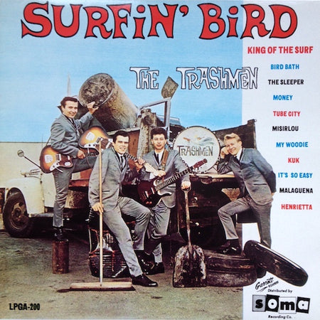 The Trashmen : Surfin' Bird (LP, Album, Mono, RE)