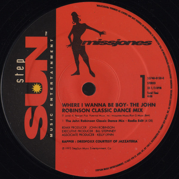 Miss Jones (2) : Where I Wanna Be Boy (The John Robinson Classic Dance Mix) (12")