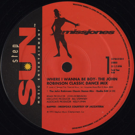 Miss Jones (2) : Where I Wanna Be Boy (The John Robinson Classic Dance Mix) (12")