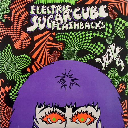 Various : Electric Sugarcube Flashbacks Vol. 4 (LP, Comp, Unofficial)
