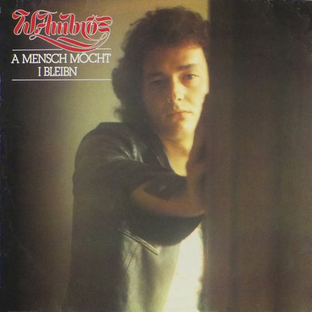 Wolfgang Ambros : A Mensch Möcht I Bleibn (LP, Comp)